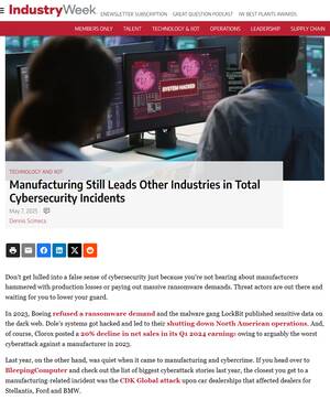 Manufacturing Still Leads Other Industries in Total Cybersecurity Incidents Industry Week 05 07 2025 01 15 PM