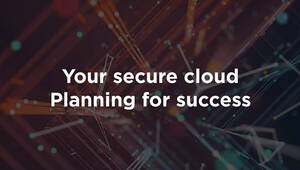 Resources New Webinars Your secure cloud webinar